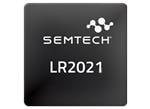 Semtech LoRa® Plus™ LR2021 RF Transceiver