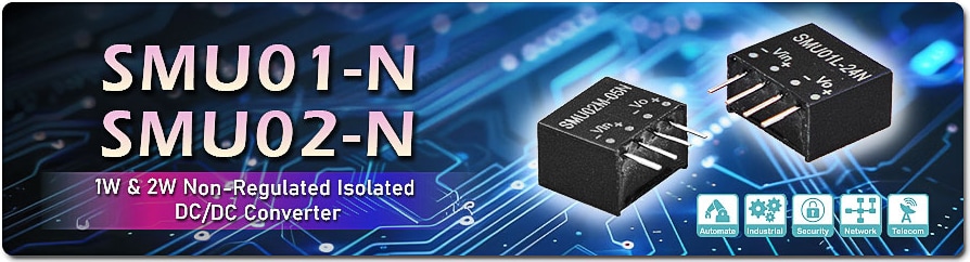Infographic - MEAN WELL SMU01-N & SMU02-N Unregulated DC-DC Converters